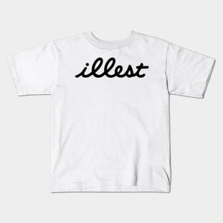 illest - Funny Sports Parody Kids T-Shirt